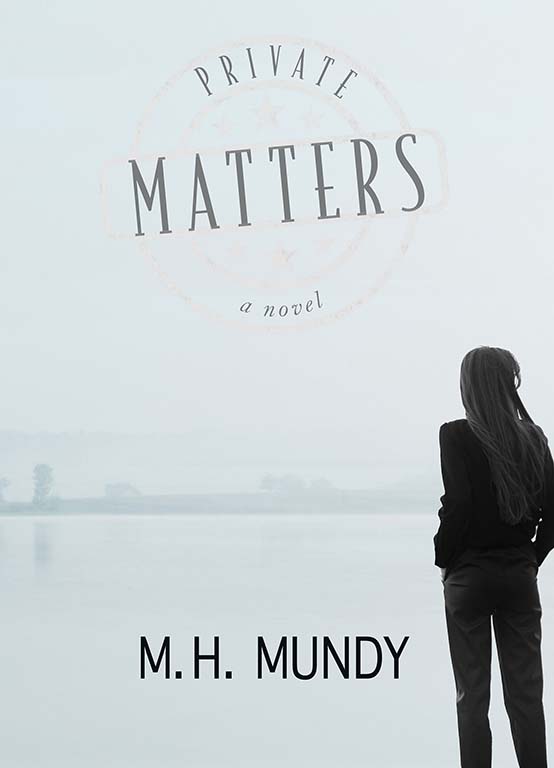 Private Matters - A Novel